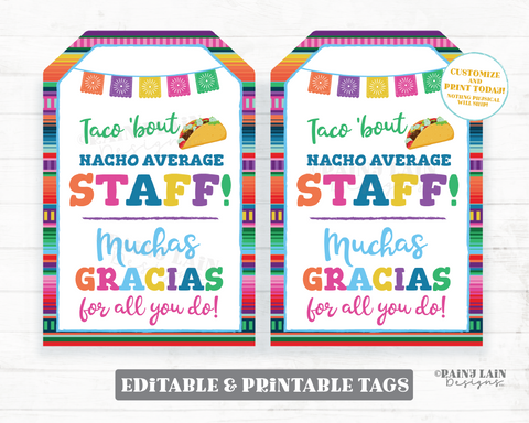 Taco bout Nacho Average Staff Tags, Muchas Gracias Tags, Teacher Appreciation Gift Tags, Staff Appreciation, Teacher Thank You Nacho Average