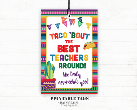 Appreciation Gift Tags Taco Bout the Best Teachers Around Teacher Thank You Muchas Gracias Fiesta Serape Cactus PTO Printable Tag (Copy)