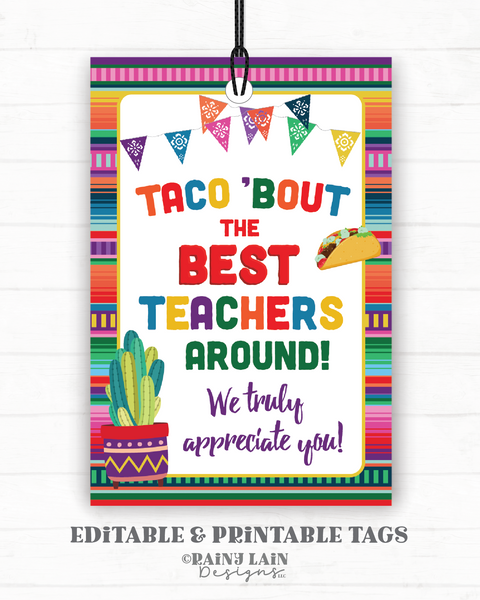 Appreciation Gift Tags Taco Bout the Best Teachers Around Teacher Thank You Muchas Gracias Fiesta Serape Cactus PTO Printable Tag (Copy)