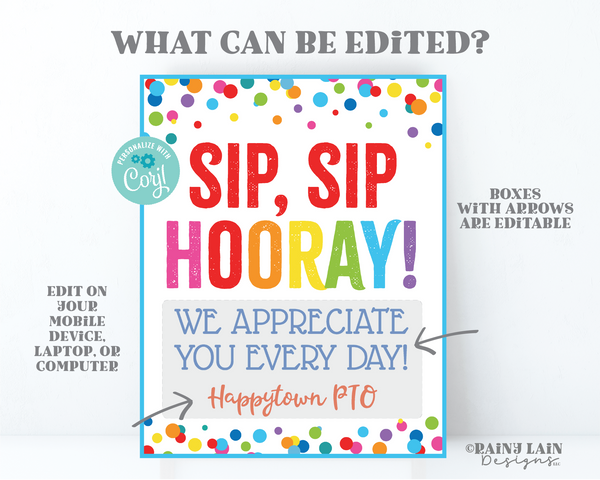 Sip Sip Hooray We Appreciate You Every Day Sign Appreciation Gift Staff Corporate Teacher Employee Company PTO Principal Nurse School