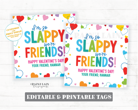 Slap Bracelet Valentine, Slappy We're Friends Tag, Editable Square Gift, Preschool Classroom Printable Kids Non-Candy Digital Download