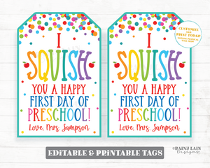 Squish You a Happy First Day of School Tag Editable Squishies Gift Squishy Toy Squishee Squeeze Student From Teacher Preschool Classmate
