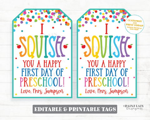 Squish You a Happy First Day of School Tag Editable Squishies Gift Squishy Toy Squishee Squeeze Student From Teacher Preschool Classmate