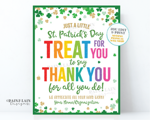 St Patrick's Day Appreciation Sign, Treat for you to say Thank you for all you do, St Patty's Lounge Sign School Teacher Staff Employee