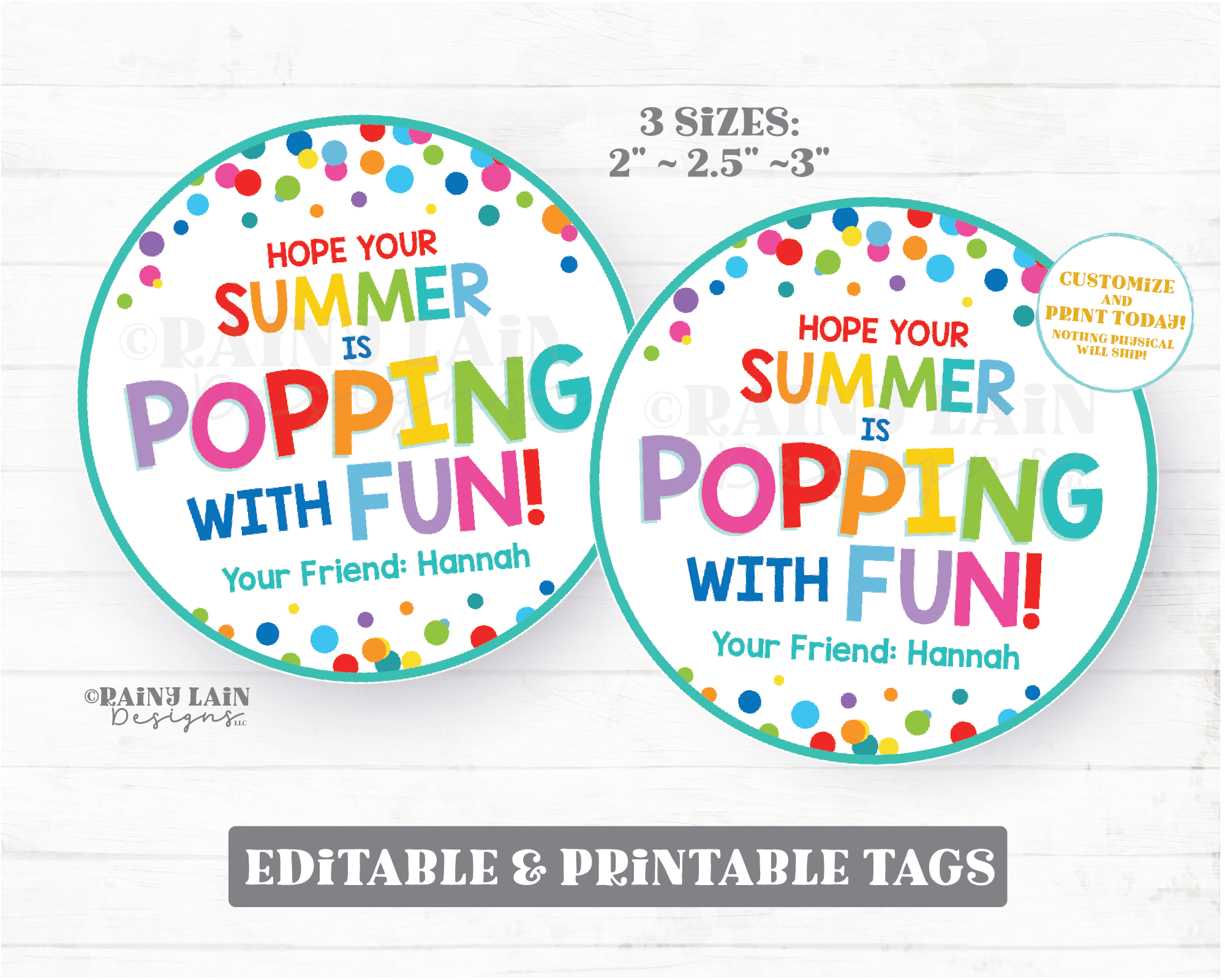 End of School Year Gift Tags Hope your Summer is Popping with Fun Roun – Rainy Lain Designs LLC end-of-school-year-gift-tags-hope-your-summer-is-popping-with-fun-roun-rainy-lain-designs-llc