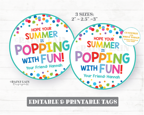 End of School Year Gift Tags Hope your Summer is Popping with Fun Round Circle Popcorn Pop Fidget Preschool Classroom Printable Kids Teacher