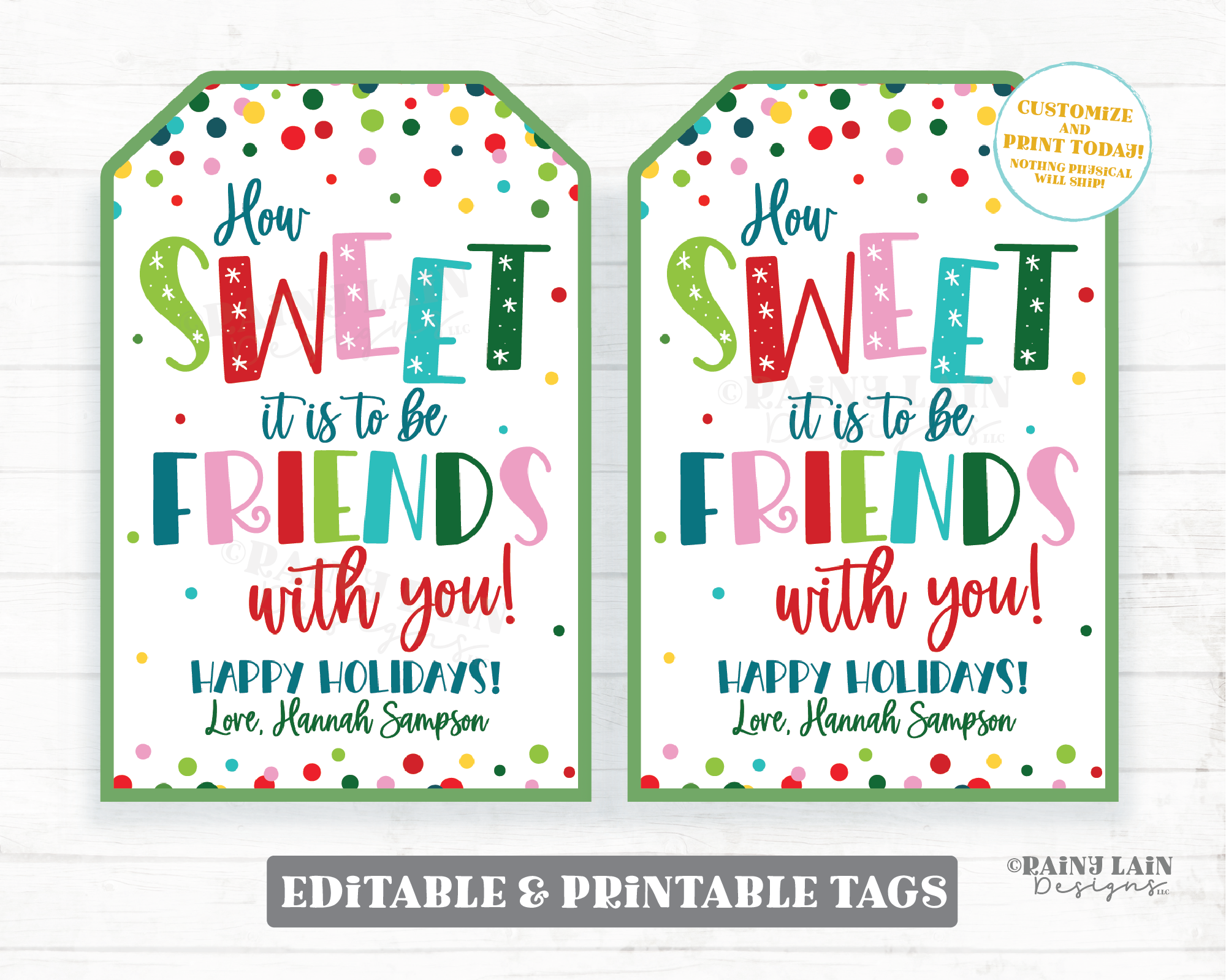 How sweet it is to be friends with you Christmas Gift Tag Friend Sweets Editable Homemade Holiday Co-Worker Printable Baked Goods
