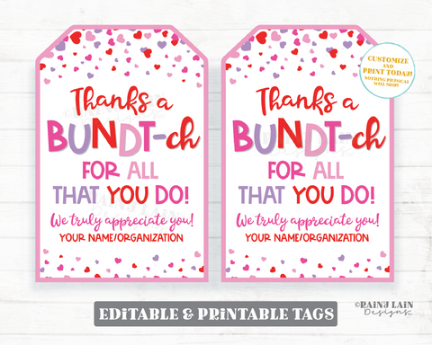 Bundt Cake Valentine Gift Tag, Thanks a Bundtch, Bundt-ch, Editable, Teacher, Classroom, Co-Worker, Printable, Non-Candy, Digital Download