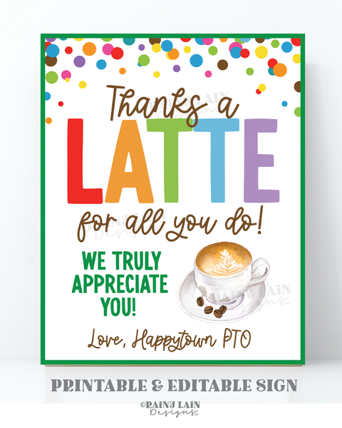 Thanks a Latte Sign, Teacher Appreciation, Staff Room Coffee Sign, Employee Company PTO PTA School Lounge