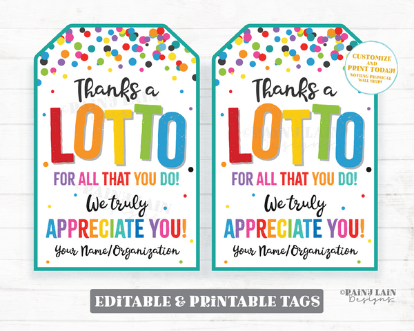 Thanks a Lotto for All you do Tag Lottery Gift Tag Staff Teacher Appreciation Friend Co-Worker Administrative Administrator School PTO Lotto