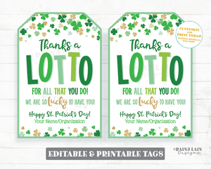 Thanks a Lotto for All you do St Patrick's Day Lotto Tags Shamrock Lottery Gift Staff Appreciation Friend Co-Worker Teacher Lotto Tag
