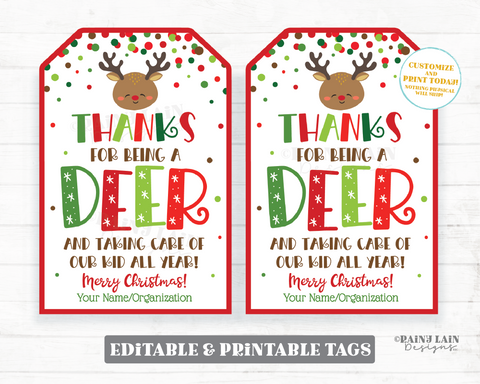 Thanks for Being a Deer Taking Care of Kid all Year Gift Tag Childcare Provider Daycare Preschool Nanny Babysitter Day Care Child Reindeer