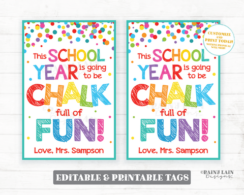 School Year is going to be Chalk Full of Fun Tag Student Welcome Gift from Teacher Back to School Classroom First Day Classmate Sidewalk