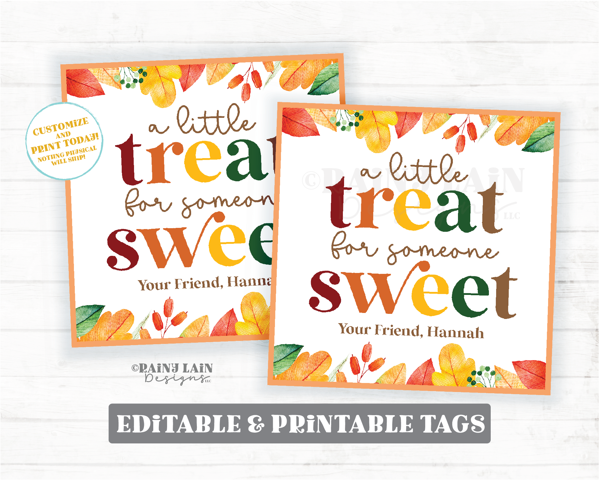 A Little Treat for Someone Sweet Special Treat Tags Fall Autumn Thanks – Rainy Lain Designs LLC for A Little Treat For Someone Sweet Free Printable