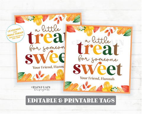 A Little Treat for Someone Sweet Special Treat Tags Fall Autumn Thanksgiving  Homemade Gift Preschool Classroom Printable Kids Easy Teacher