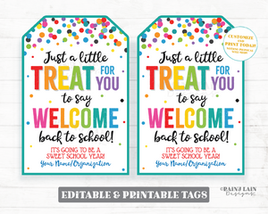 Treat for you to say Welcome Back to School Tag, Going to be a great year, Student Gift Teacher First Day Sweet Staff Appreciation PTO PTA