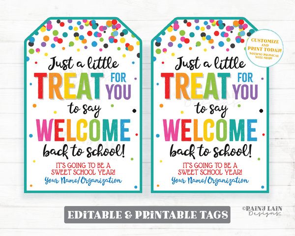 Treat for you to say Welcome Back to School Tag, Going to be a great year, Student Gift Teacher First Day Sweet Staff Appreciation PTO PTA