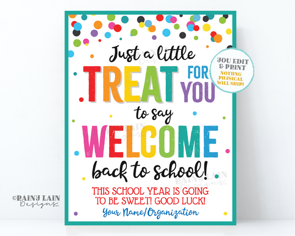 Treat for you to say Welcome Back to School Sign Employee Appreciation First Day Staff Room Teacher Lounge 1st Day PTO Sweets Pastries Candy