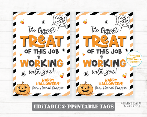 Biggest treat is working with you, Printable Coworker Halloween Gift Tags, Editable Teacher Staff Nurse Appreciation Thank You, DIY Template