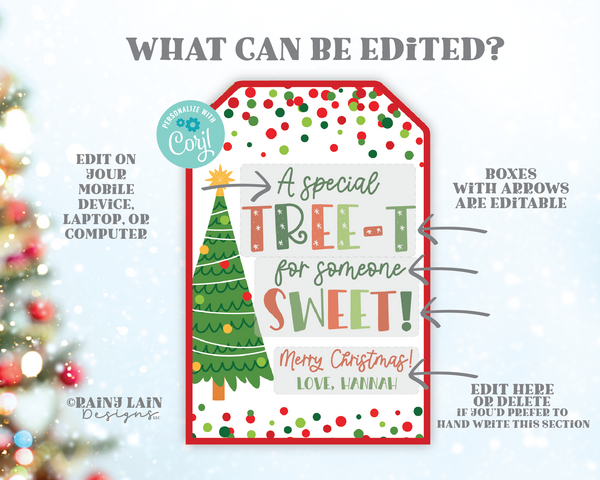 Editable Christmas Tree Gift Tag, Printable TREE-t Tag, Holiday Printable Staff Teacher Student Preschool Classroom Favor PTO