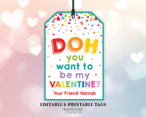 Doh you want to be my Valentine Tag, Play Dough Valentine Printable, Playdough, Easy Preschool Valentines Exchange, Non-Candy Valentine
