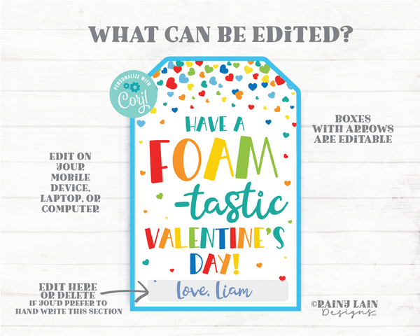Foam Valentine, Foam-tastic Valentine's Day, Putty, Foam Editable Gift Tag, Kids Printable, Classroom, Non-Candy Digital Download