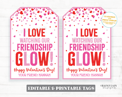 I love Watching Our Friendship Glow Valentine Tag, Glow Stick, Bracelet, Lite, Finger Lights, Preschool Classroom Kids Printable Non-Candy