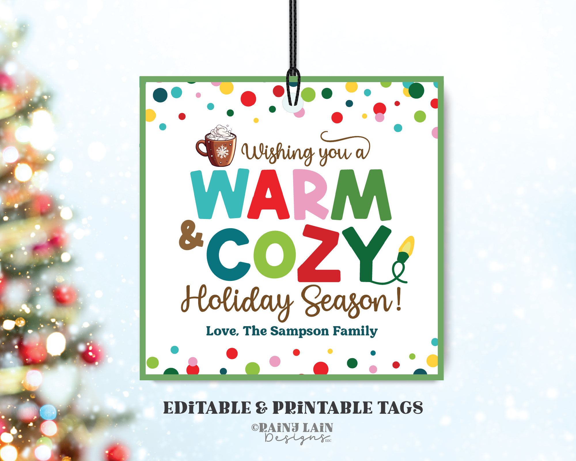 warmandcozyholidayseason confetti sq image warm and cozy christmas tag template, hot chocolate popgift