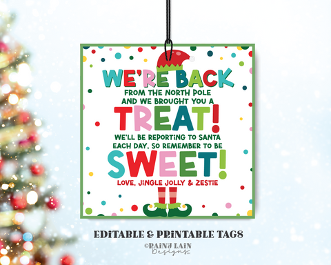 Editable Elf We're Back Treat Tag, Christmas Elf Tradition, I'm Back, Elf Return, Printable Gift Tags, Elves from the North Pole