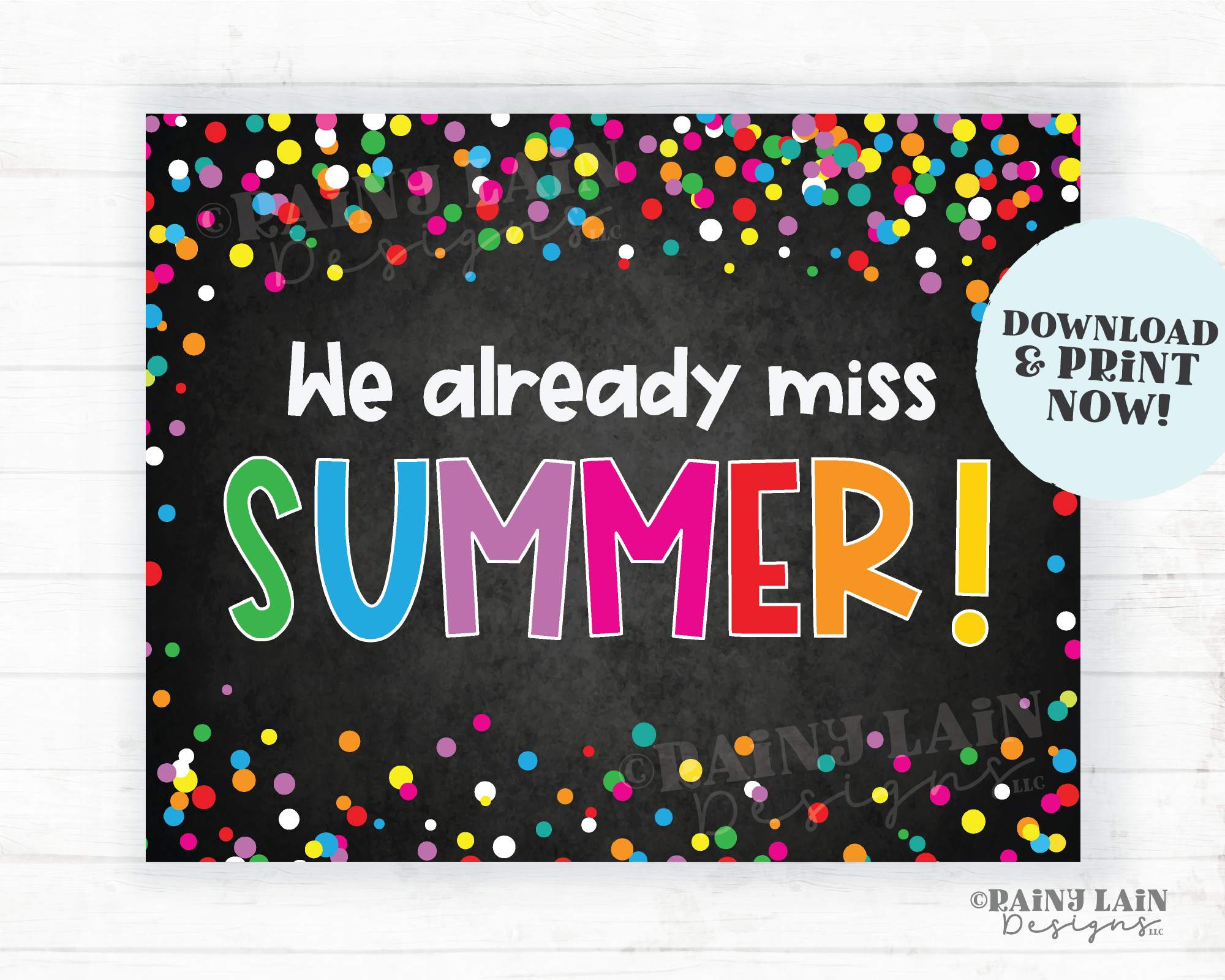 We already miss Summer Sign First day of School 1st day of ANY Grade Back to School Chalkboard Printable Confetti Summer Sign