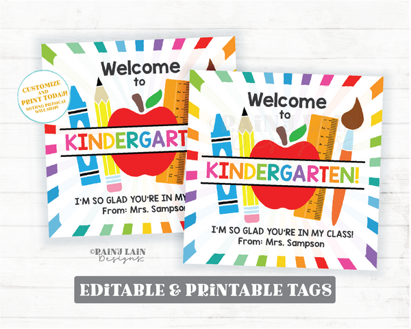 Welcome to Kindergarten Tag Preschool 2nd ANY Grade Back to School First Day of School 1st Day Meet the Teacher and Greet Staff PTO Gift