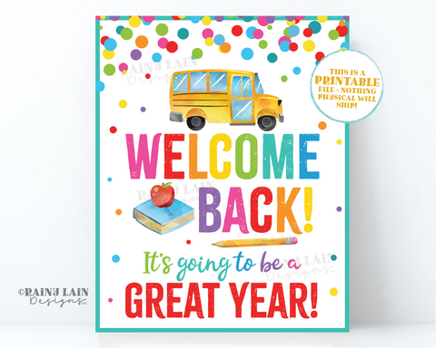 Welcome Back to School Sign Happy First Day of School It's going to be a great school year Teacher Student Lounge Staff Room PTO Principal