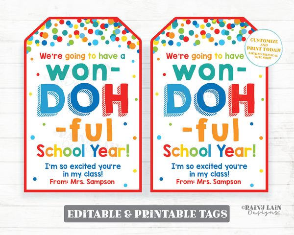 WonDOHful School Year Tag Play dough Playdough Editable First Day of School 1st Back to School Gift Doh Classroom Student From Teacher Favor