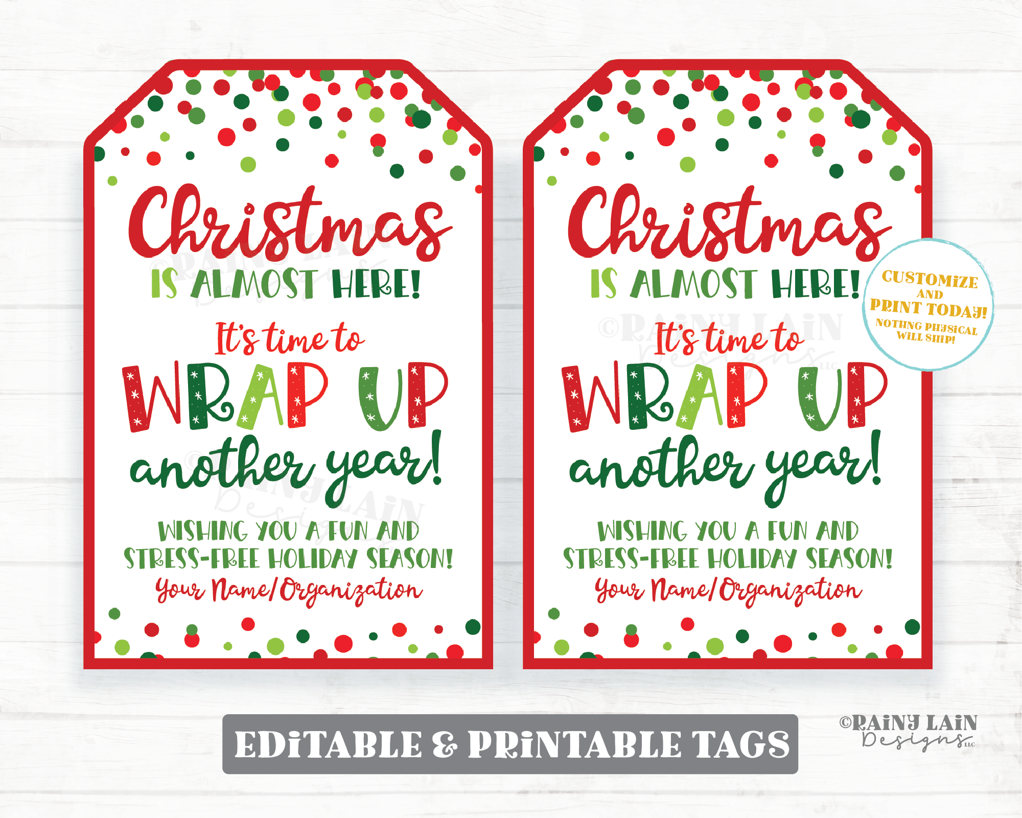 Christmas Almost Here Wrap Up Another Year Tag Holiday Printable Gift – Rainy Lain Designs LLC christmas-almost-here-wrap-up-another-year-tag-holiday-printable-gift-rainy-lain-designs-llc