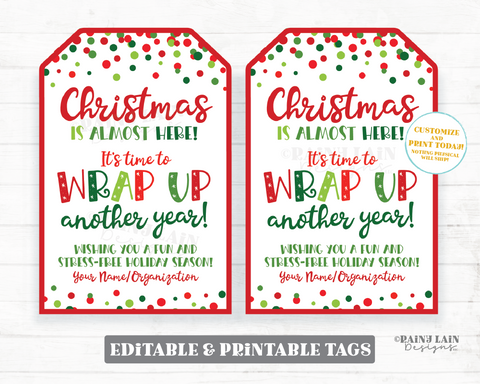 Christmas Almost Here Wrap Up Another Year Tag Holiday Printable Gift Editable Blanket Throw Wrapping Paper Client Realtor Staff Teacher