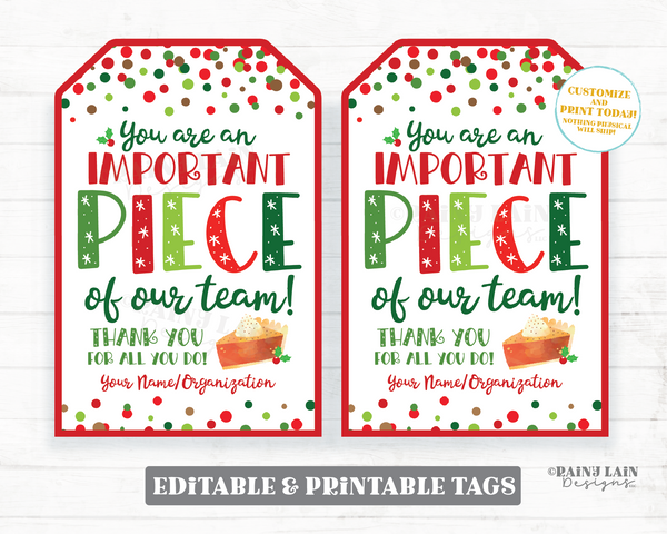 You are an important piece of our team Christmas Pie Tag Holiday Appreciation Gift Employee Company Staff Teacher Pumpkin PTO