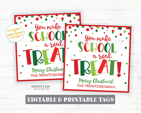 You Make School a Real Treat Holiday Tag Christmas Gift Favor Staff School Principal Co-Worker From Teacher To Student Classroom PTO