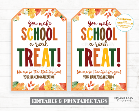 You Make School a Real Treat Fall Gift Tag Appreciation Autumn Sweet From Teacher To Student Classroom School Staff PTO
