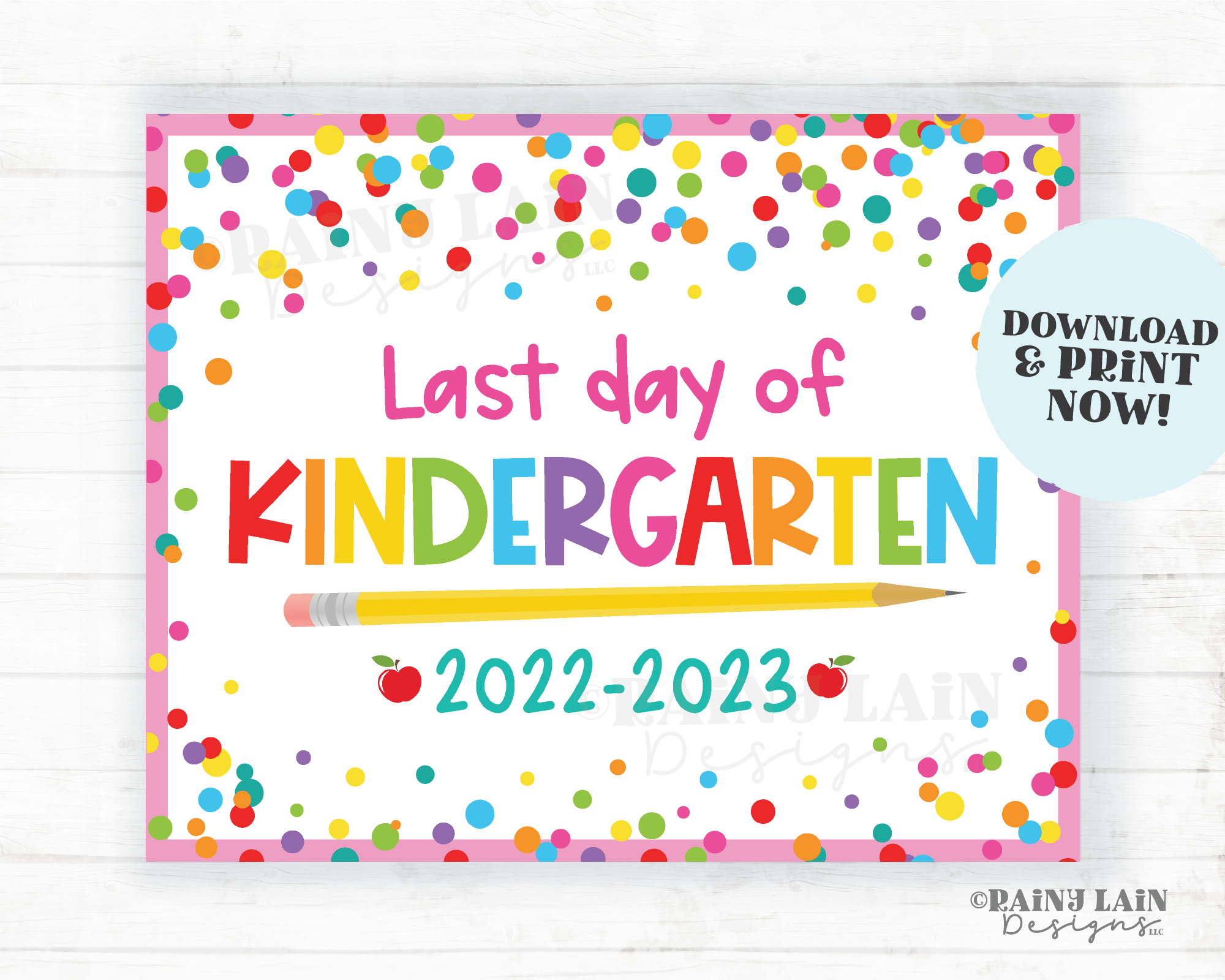 last-day-of-school-sign-last-day-of-kindergarten-sign-end-of-school-su-rainy-lain-designs-llc for Last Day Of Kindergarten Free Printable Last day of school Sign Last day of Kindergarten Sign End of School Su – Rainy Lain Designs LLC for Last Day Of Kindergarten Free Printable