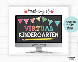 First Day of Virtual Kindergarten Sign, First Day of Distance Learning Sign, E-Learning Sign, Online School, Virtual School Sign, Home School