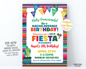 Virtual Fiesta Invitation Nacho Average Birthday Fiesta Invite, Holy Guacamole, Quarantine Party, Stay at Home Party, Social Distancing