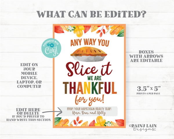 Any way you Slice it Appreciation Labels Thankful Labels Pie Thank You Pie Gift Tag Employee Company Co-Worker Staff Real Estate Teacher