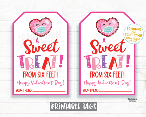 A Sweet Treat from Six Feet Tag Valentine Preschool Valentines Non-Candy Classroom Printable Quarantine Social Distancing 2021 Valentine Tag