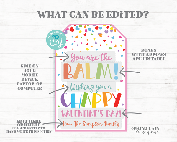 Lip Balm Valentine's Day Tag You're the Balm Chappy Editable Chapstick Valentine Appreciation CoWorker Staff Teacher PTO Non Candy Classroom