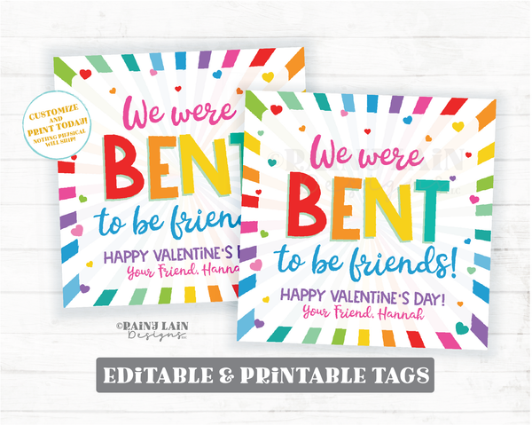 We were Bent to be Friends Bendy Valentine's Day Tag Straw Pencil Bracelet Preschool Valentine Classroom Printable Kids Non-Candy Valentine