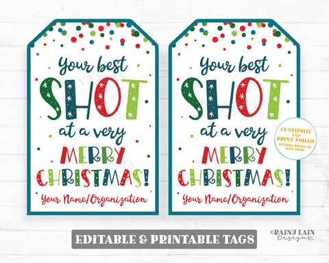 Best Shot at a very Merry Christmas Tags Shot Glass Tags Alcohol Spirits Editable Holiday Employee Co-Worker Friend Neighbor Favor Tags