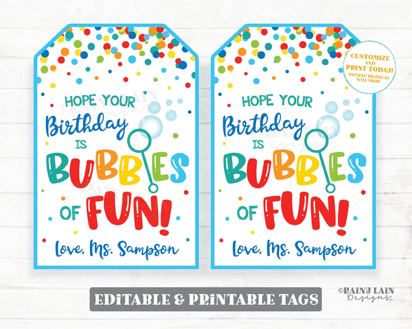Hope your Birthday is Bubbles of Fun Tag Preschool bubbles birthday party favor Classroom Printable Kids Teacher to Student Bubbles Gift Tag