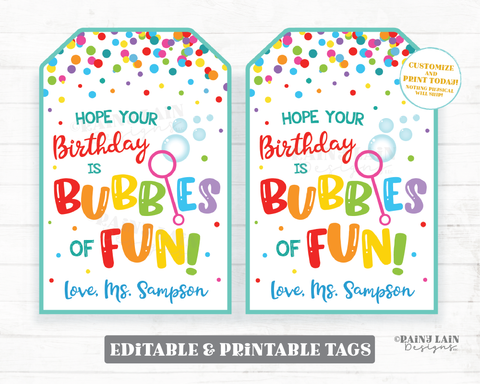 Hope your Birthday is Bubbles of Fun Tag bubbles birthday party favor Preschool Classroom Printable Kids Teacher to Student Bubbles Gift Tag