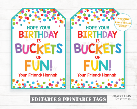 Hope Your Birthday Is Buckets of Fun Tag Bucket Gift Beach Summer Spring Bright Basket School Group Team Member Student Teacher Co-Worker