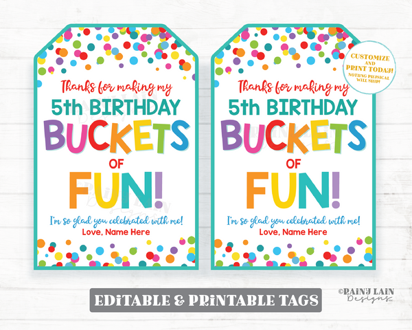 Thanks for making my birthday buckets of fun tag bucket birthday favor party favor Beach Toys Summer Spring Bright Basket Sand Toys